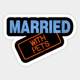 Married With Pets Sticker